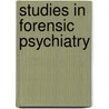 Studies In Forensic Psychiatry door Washington Washington Asylum