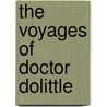 The Voyages Of Doctor Dolittle door William Sutherland