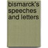 Bismarck's Speeches And Letters