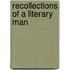 Recollections Of A Literary Man