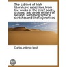 The Cabinet Of Irish Literature by T. P 1848 O'Connor