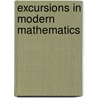 Excursions in Modern Mathematics by Robert Arnold