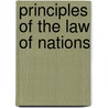 Principles Of The Law Of Nations by Thomas Hartwell Horne