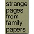 Strange Pages From Family Papers