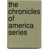 The Chronicles of America Series door Charles W 1869-1951 Jefferys