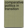 Comparative Politics In Transition door John McCormick