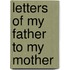 Letters Of My Father To My Mother