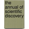 The Annual Of Scientific Discovery by George Bliss