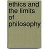 Ethics and the Limits of Philosophy by Jonathan Lear