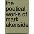 The Poetical Works Of Mark Akenside