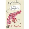 Agatha Raisin And The Love From Hell door M.C. Beaton