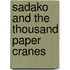 Sadako and the Thousand Paper Cranes