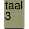 Taal 3 door Onbekend