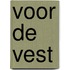 Voor de Vest