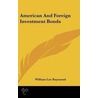 American and Foreign Investment Bonds by William Lee Raymond