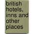 British Hotels, Inns and Other Places