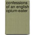 Confessions of an English Opium-eater