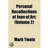 Personal Recollections Of Joan Of Arc