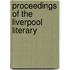 Proceedings Of The Liverpool Literary