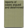 Reports Of Cases Argued And Determined by Court Victoria. Supre