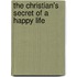 The Christian's Secret Of A Happy Life