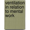 Ventilation in Relation to Mental Work door William Anderson McCall