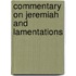 Commentary On Jeremiah And Lamentations