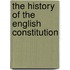The History of the English Constitution