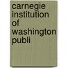 Carnegie Institution Of Washington Publi by Carnegie Institution of Washington
