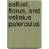 Sallust, Florus, And Velleius Paterculus
