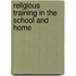 Religious Training In The School And Home