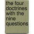 The Four Doctrines With The Nine Questions