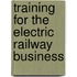 Training For The Electric Railway Business