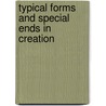 Typical Forms and Special Ends in Creation door James McCosh