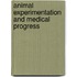 Animal Experimentation And Medical Progress