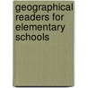 Geographical Readers For Elementary Schools door Charlotte Maria Shaw Mason