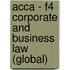 Acca - F4 Corporate And Business Law (global)
