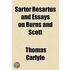 Sartor Resartus And Essays On Burns And Scott