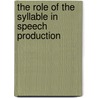 The role of the syllable in speech production door Niels Schiller