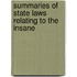 Summaries of State Laws Relating to the Insane