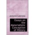 Essays On The Materialistic Conception Of History