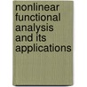 Nonlinear Functional Analysis and Its Applications door Leo F. Boron