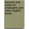 Lectures and Notes on Shakspere and Other English Poets door Thomas Ashe
