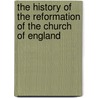 The History of the Reformation of the Church of England door Nicholas Pocock