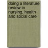 Doing a Literature Review in Nursing, Health and Social Care door Michael Coughlan