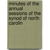 Minutes of the Annual Sessions of the Synod of North Carolin door Presbyterian Church in the Meeting