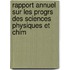 Rapport Annuel Sur Les Progrs Des Sciences Physiques Et Chim