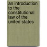 An Introduction To The Constitutional Law Of The United States door John Norton Pomeroy