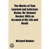 The Works Of That Learned And Judicious Divine, Mr. Richard Hooker