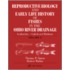 Reproductive Biology and Early Life History of Fishes in the Ohio River Drainage